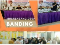 Hadiri Musrenbang Desa Banding, ” Merik Havit ” Jangan Usulan Melulu Tanpa ada Tindak Lanjut