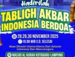 Tabligh Akbar “Indonesia Berdo’a” Yuk Ikuti,,!! Hadirkan Ulama Seluruh Indonesia Dan Mancanegara